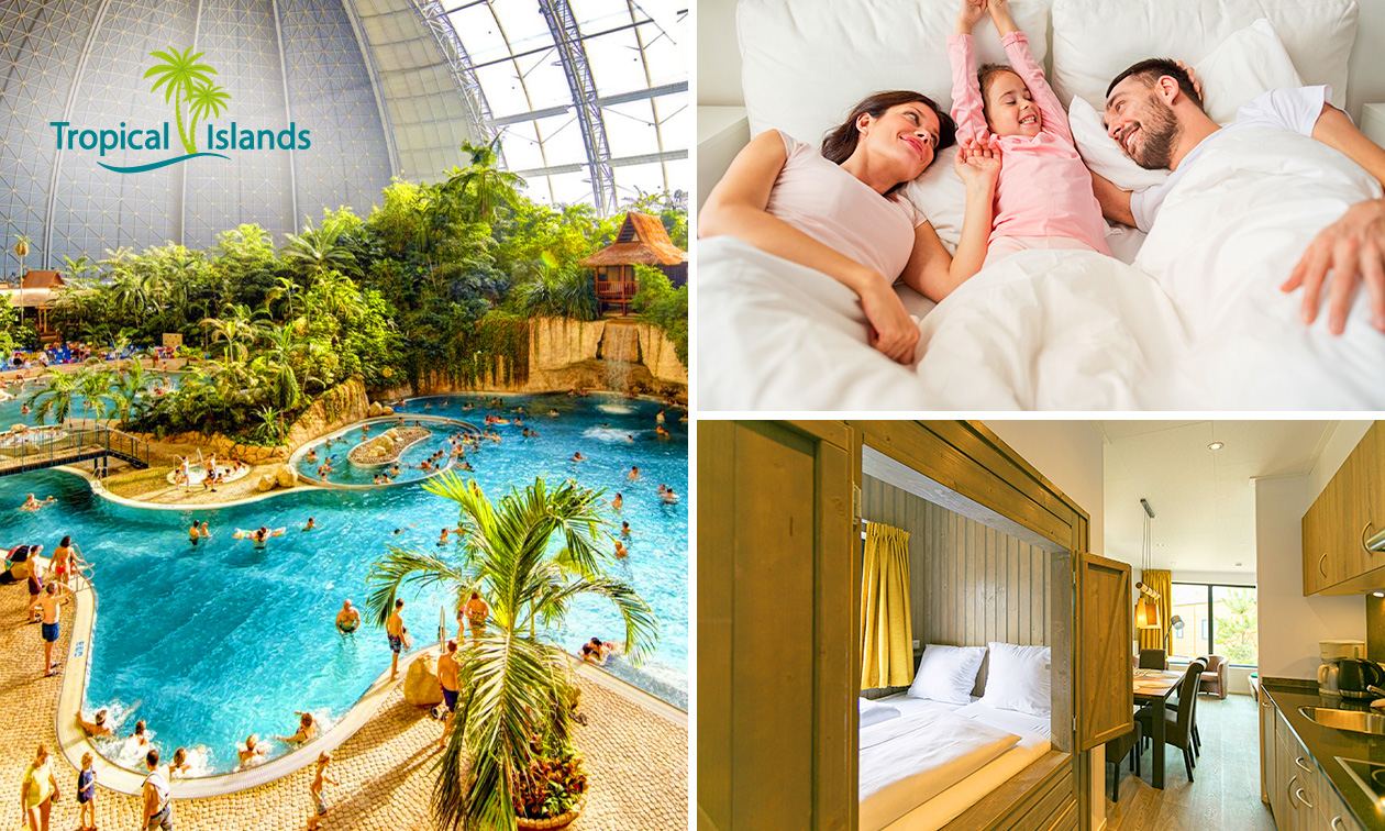 2 oder 3 Übernachtungen für 4 bis 6 Personen im Tropical Islands