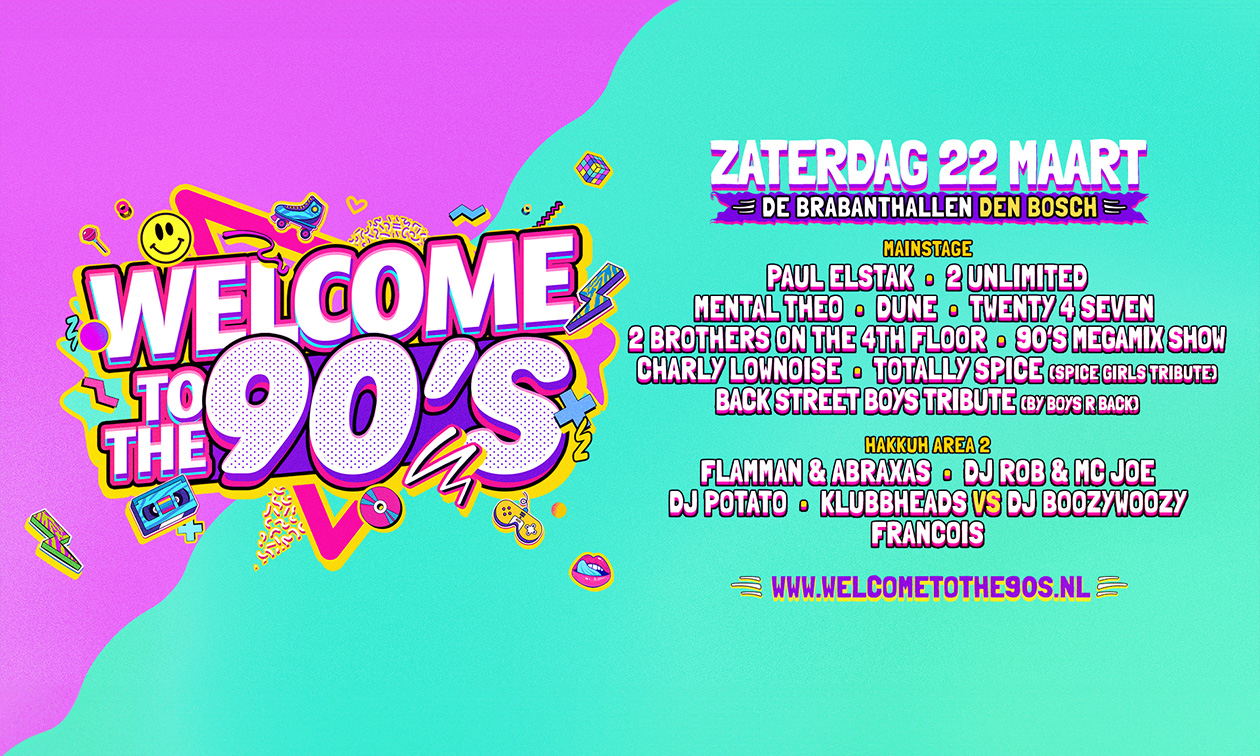 Entree voor Welcome to the 90's in de Brabanthallen in Den Bosch Entree voor Welcome to the 90's in de Brabanthallen in Den Bosch